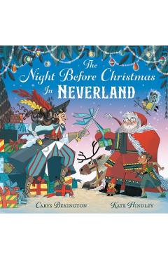 Night Before Christmas in Neverland - Carys Bexington