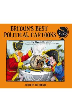 Britain's Best Political Cartoons 2025 - Tim Benson