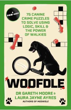 Woofdle - Dr. Gareth|ayres Moore