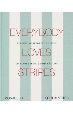 Everybody Loves Stripes - Alexandra|bazilian Morris Flint