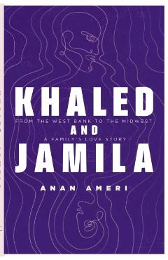 Khaled and Jamila - Anan Ameri