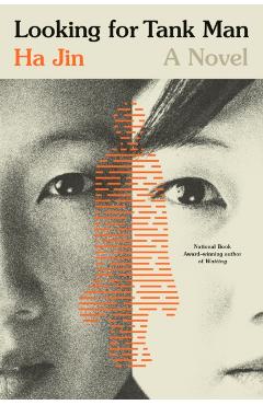 Looking for Tank Man - Ha Jin