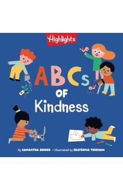 ABCs of Kindness - Samantha Berger