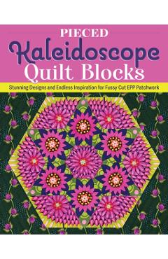 Pieced Kaleidoscope Quilt Blocks - Lydia Cheney - Imagine 1