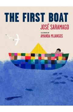 First Boat - Jose Saramago