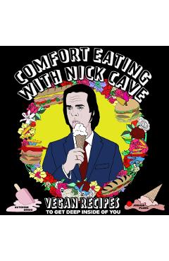 Comfort Eating With Nick Cave - Automne|ploeg Zingg