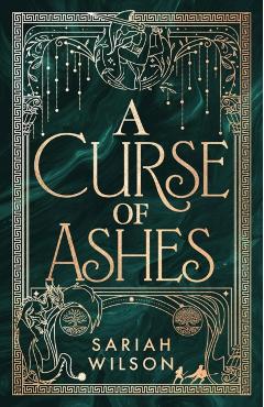Curse of Ashes - Sariah Wilson