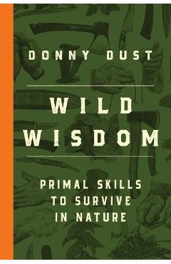 Wild Wisdom - Donny Dust