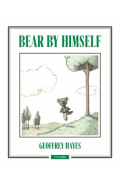Bear by Himself - Geoffrey Hayes