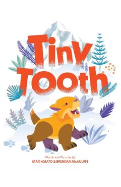 Tiny Tooth - Max|mcauliffe Amato