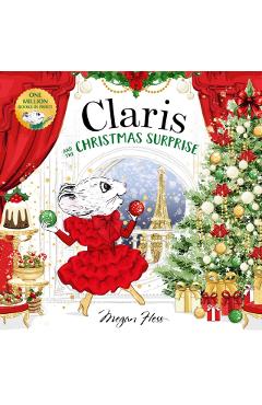 Claris and the Christmas Surprise - Megan Hess