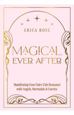 Magical Ever After - Erica Rose