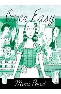 Over Easy - Mimi Pond