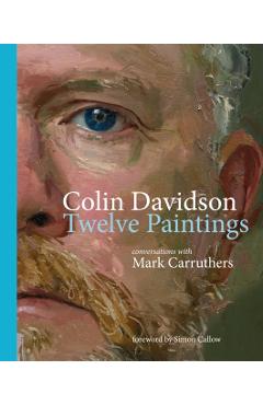 Colin Davidson: Twelve Paintings - Mark Carruthers