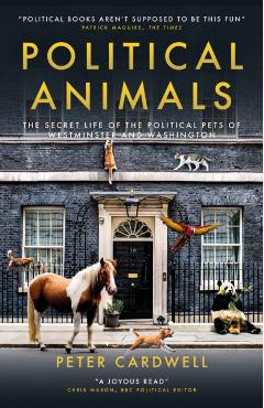 Political Animals - Peter Cardwell