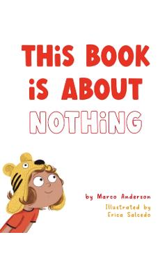 This Book is About Nothing - Marco Anderson