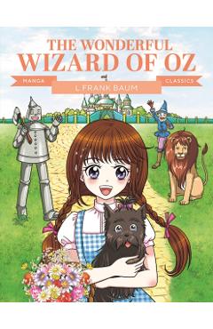 Manga Classics: The Wonderful Wizard of Oz -