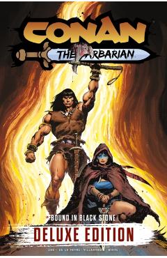 Conan the Barbarian: Bound In Black Stone Deluxe Edition - Jim|de La Torre Zub