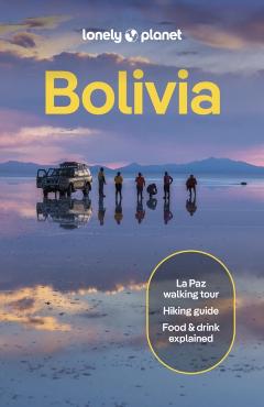 Lonely Planet Bolivia - Brian|averbuck Lonely Planet|kelupfel