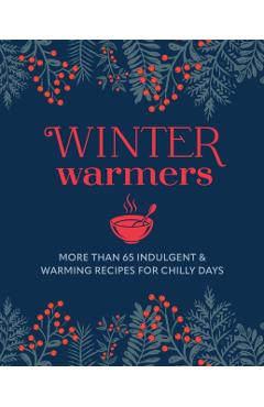 Winter Warmers - Ryland Peters & Small