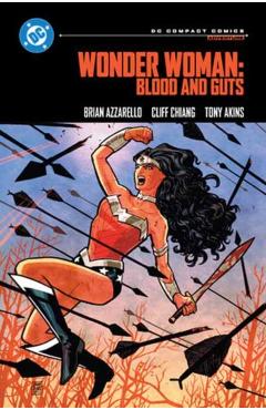 Wonder Woman: Blood and Guts - Brian|chiang Azzarello