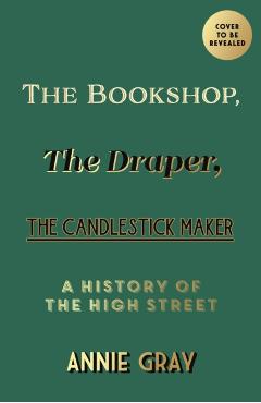 Bookshop, The Draper, The Candlestick Maker