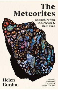 Meteorites - Helen Gordon