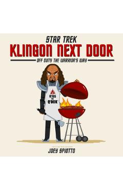 Klingon Next Door - Joey Spiotto