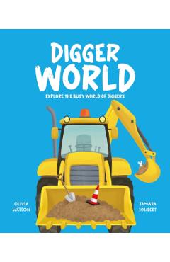 Digger World - Olivia Watson