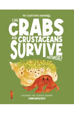 Can Crabs and Crustaceans Survive Anywhere? - Rosie Rowntree