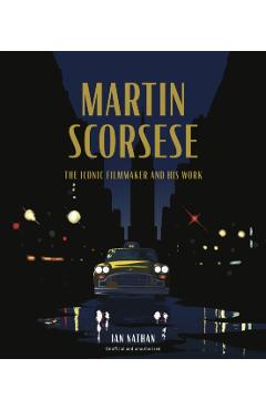 Martin Scorsese - Ian Nathan