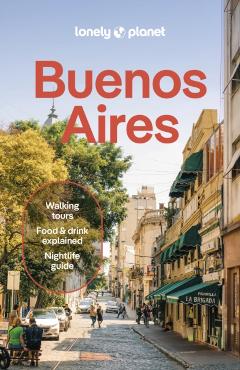 Lonely Planet Buenos Aires - Rachel|jemio Lonely Planet|tolosa Paz