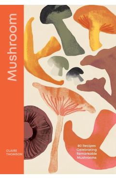 Mushroom - Claire Thomson