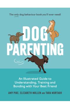 Dog Parenting - Elizabeth|murtagh Mullen