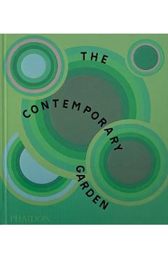 Contemporary Garden - Phaidon Editors