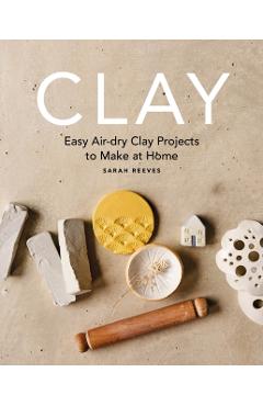 Clay - Sarah Reeves