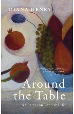 Around the Table - Diana Henry