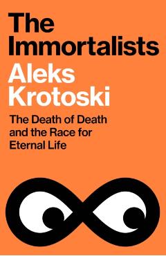 Immortalists - Aleks Krotoski - Imagine 1