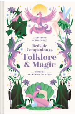 Bedside Companion to Folklore and Magic -