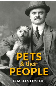 Pets and their People - Charles Foster