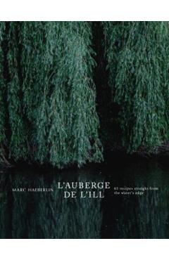 L'Auberge de l'Ill - Marc Haeberlin