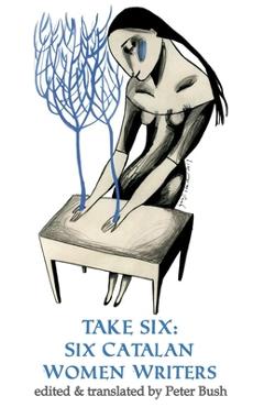 Take Six;Six Catalan Women Writers -