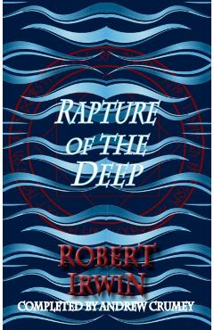 Rapture of the Deep - Robert|crumey Irwin