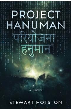 Project Hanuman - Stewart Hotston