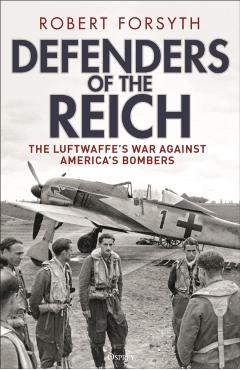 Defenders of the Reich - Robert Forsyth