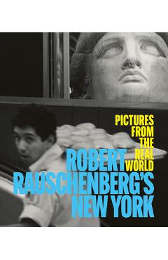 Robert Rauschenberg's New York -