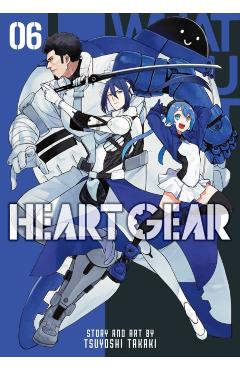 Heart Gear, Vol. 6 - Tsuyoshi Takaki