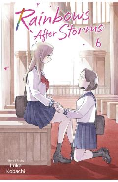 Rainbows After Storms, Vol. 6 - Luka Kobachi