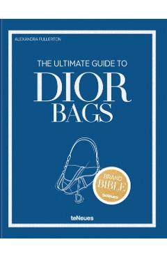 Ultimate Guide to Dior Bags - Alexandra Fullerton
