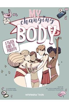 My Changing Body - - Imagine 1
